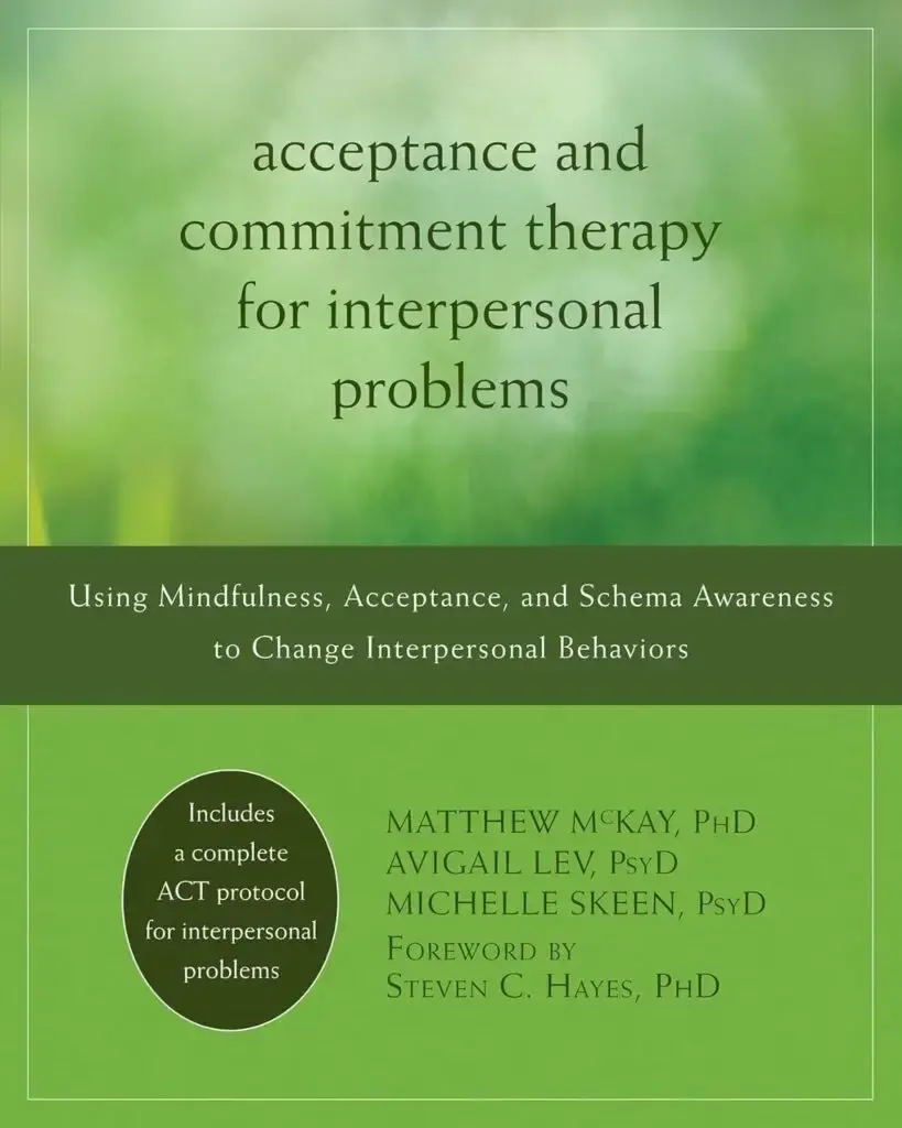 Book cover for "Acceptance and Commitment Therapy for Interpersonal Problems"