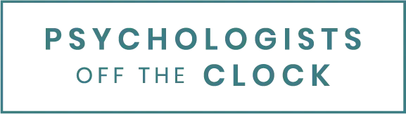 Psychologists Off The Clock